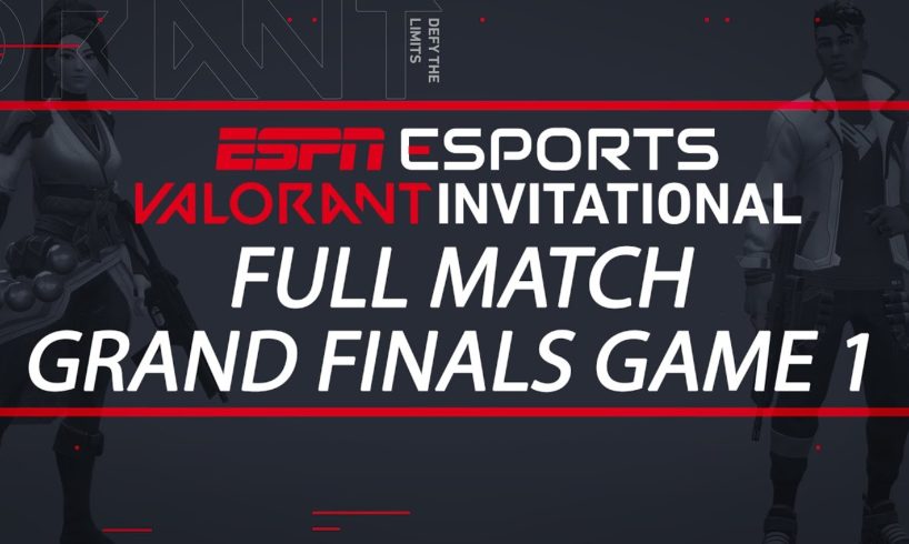 ESPN Esports VALORANT Invitational Grand Finals Game 1 - Team Mirage vs. Team Canyon | ESPN Esports