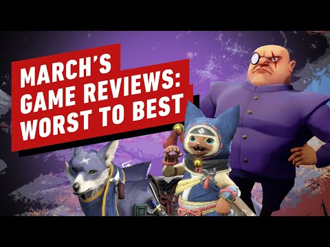 March 2021’s Best and Worst Reviewed Games - IGN Reviews in Review