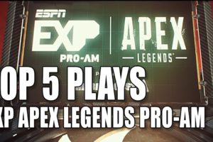 Top 5 plays from the ESPN APEX Legends Pro-Am | ESPN Esports