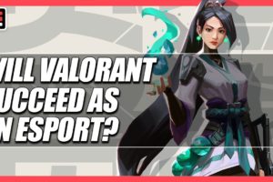 Will VALORANT succeed as an esport? | ESPN Esports