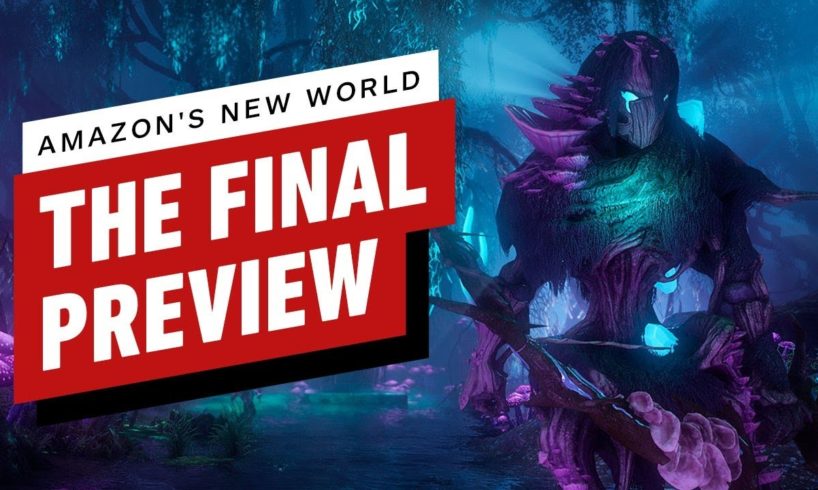 New World: The Final Preview