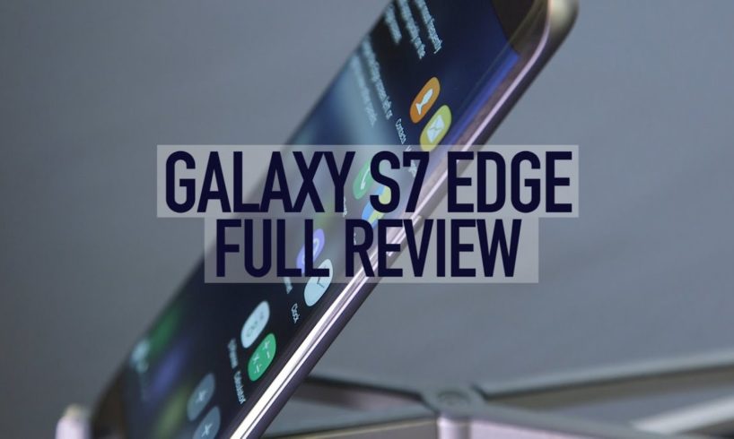 Samsung Galaxy S7 Edge review: Best android phone?