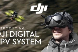 DJI - Introducing the DJI Digital FPV System