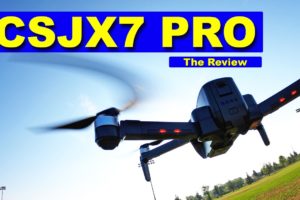 The New CSJ X7 PRO Budget Drone with 2 Axis Camera Gimbal  -  How good is it?  The Review