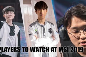 Players to watch at MSI 2019 | ESPN Esports