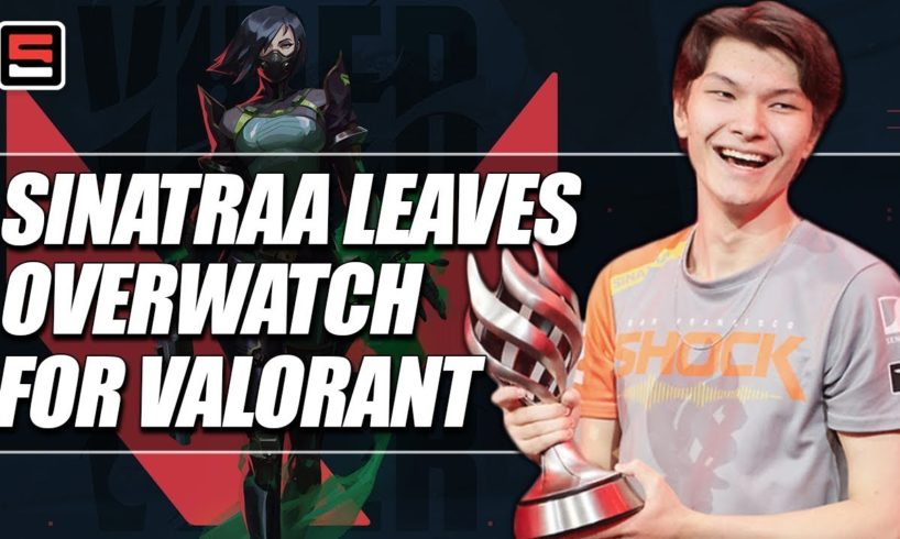 Sinatraa Retires from Overwatch to play VALORANT for Sentinels | ESPN Esports