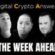 BITCOIN & ETHEREUM THIS WEEK AHEAD - DIGITAL CRYPTO ANSWERS