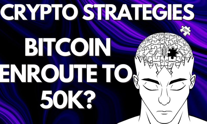 BITCOIN LIVE |  WILL 50K HIT? CRYPTO STRATEGIES | AUGUST 10