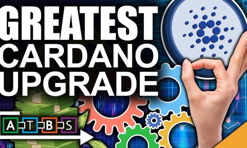 Greatest Cardano Upgrade Of All Time (Huge Announcement For Crypto)