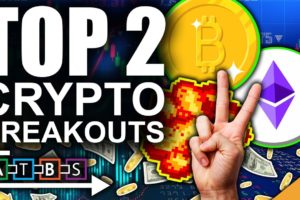 Ethereum & Bitcoin RACING To Fresh All Time Highs (Top 2 Cryptos Breakout)