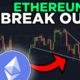 ETHEREUM BREAKING OUT RIGHT NOW!!! [watch NOW]