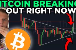 BITCOIN BREAKING OUT RIGHT NOW!! PRICE TARGETS REVEALED!!!