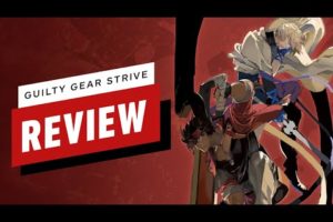 Guilty Gear Strive Review