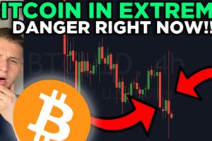 BITCOIN IN EXTREME DANGER RIGHT NOW!!! MAJOR LONG TRADE OPPORTUNITY RIGHT NOW!!!