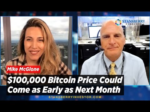 $100,000 Bitcoin Price Could Come as Early as Next Month | Mike McGlone