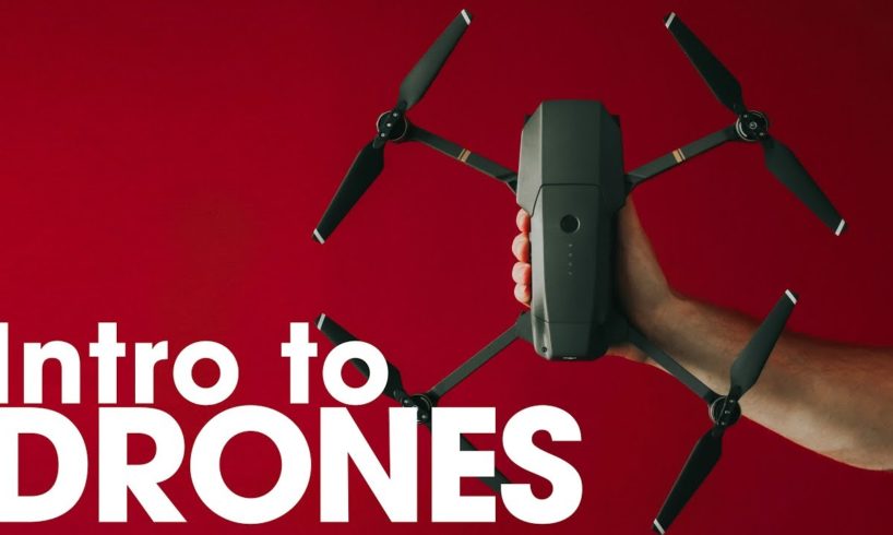 DRONES with Cameras for Beginners