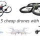 Top 5 Best Drones With Camera You Can Buy (under $100) 2017
