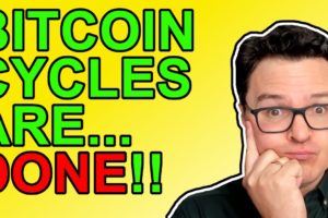 Bitcoin Cycles Are Done! [Crypto News 2021]