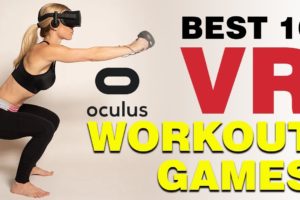 Best 10 VR Workout Games for Oculus Quest | VR Fitness Games