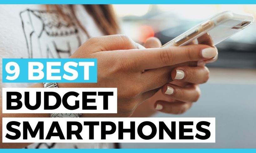 Best Cheap Smartphones in 2020 - How to find a Good Affordable Smartphone?
