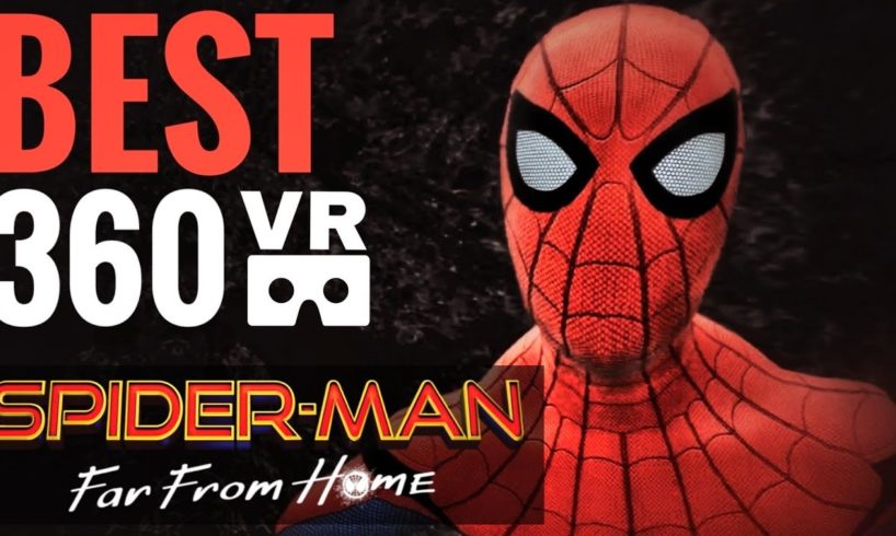 Feel like SPIDER-MAN 🕷 360 VR Experience Virtual Reality Marvel's Far from Home