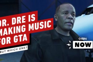Dr. Dre is Making New Music For GTA, But Which One? - IGN Now