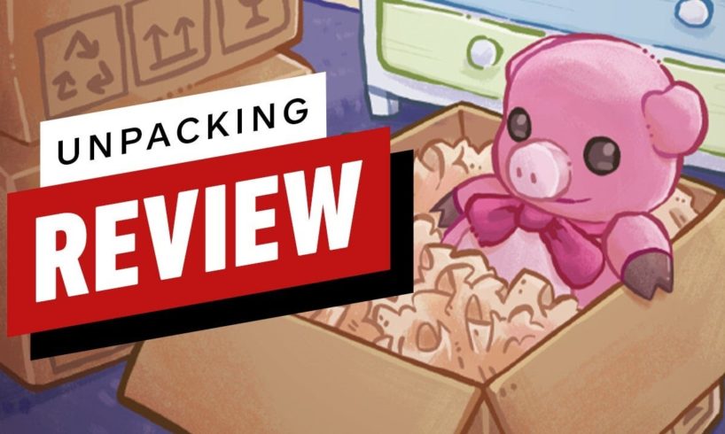 Unpacking Review