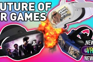 New VR games 2022 and Beyond - New VR News