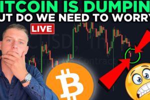 BITCOIN IS DUMPING!!! BUT DO WE NEED TO WORRY?? EXTREME IMPORTANT UPDATE!!!