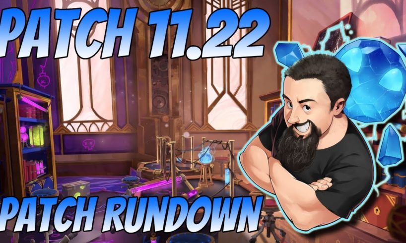 Patch 11.22 Rundown | TFT Gizmos & Gadgets | Teamfight Tactics