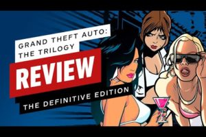Grand Theft Auto: The Trilogy - The Definitive Edition Review