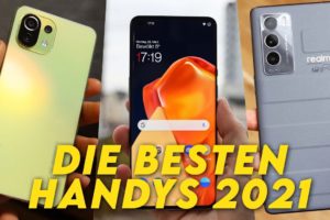 Die besten Smartphones 2021: Unsere Bestenliste & Testsieger!