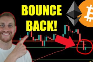 BITCOIN AND ETHEREUM BOUNCE BACK!