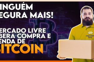 Mercado Livre libera compra e venda de Bitcoin. O futuro chegou!