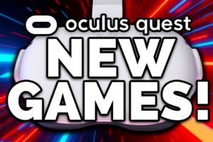 NEW Quest 2 Games and Updates Coming Soon!