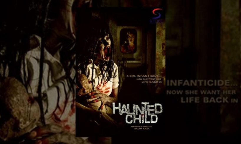 Haunted Child - Horror Full Movie | Hindi Movies 2015 Full Movie HD