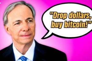 Ray Dalio: Drop Dollars, Buy Bitcoin