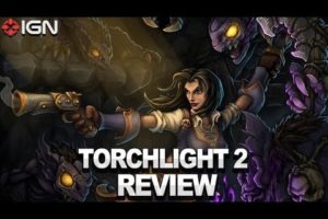 Torchlight II Review - IGN Reviews
