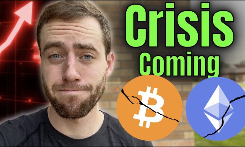 Bitcoin And Ethereum Crisis Coming! What You Need To Know NOW!