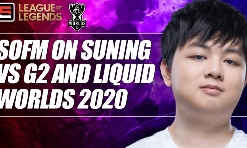 SofM talks Suning's victory over Team Liquid at Worlds 2020 | ESPN Esports