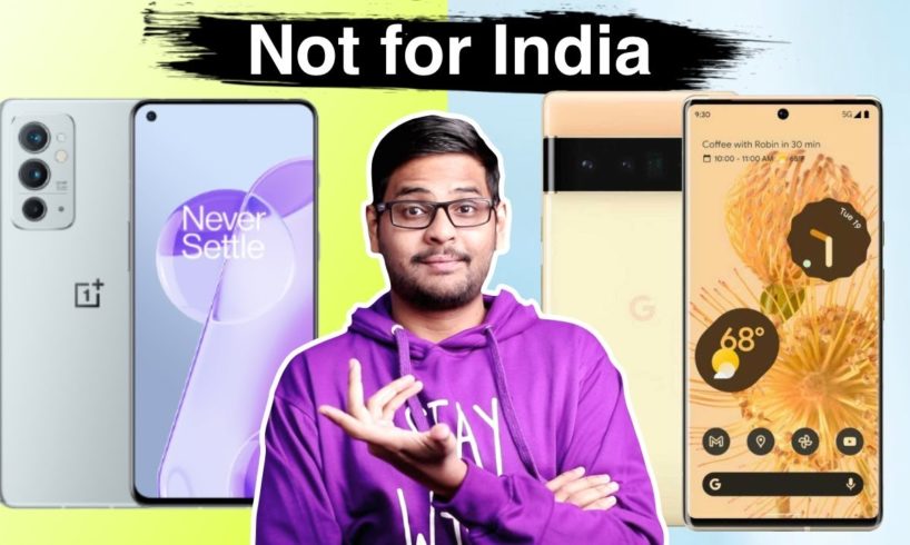 Smartphones That Didn't Come to India