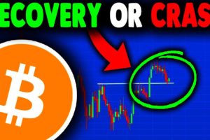 BITCOIN CRASH OR RECOVERY?? (must watch)!! Bitcoin News Today & Bitcoin Price Prediction Explained
