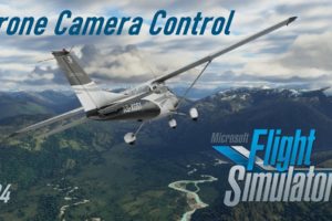 Microsoft Flight Simulator 04 Drone Camera Control