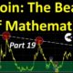 Bitcoin: The Beauty Of Mathematics (Part 19)