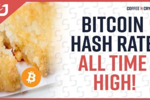 BITCOIN New All Time High Hash Rate As We Celebrate BTC’s t13th Birthday! Coffee N Crypto Live