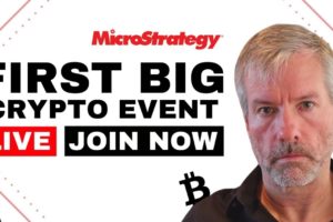 Microstrategy: Big Bitcoin Event with Michael Saylor. BTC and Ethereum ETH News - $100k start point?