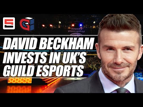 David Beckham Invests in London-based Guild Esports | ESPN ESPORTS