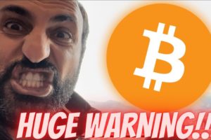 HUGE WARNING!!!!! THIS CHANGES EVERYTHING FOR BITCOIN RIGHT NOW!!!!