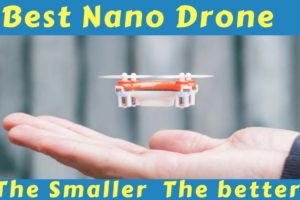 5 Best Nano Drone With Camera | Popular Micro Drone Today| The Smaller The Better