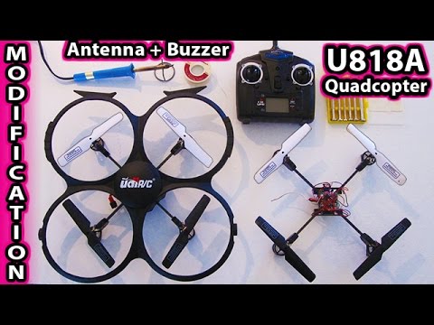 UDI U818A Modifications Antenna and Buzzer Mods Quadcopter DJI Phantom Drone camera